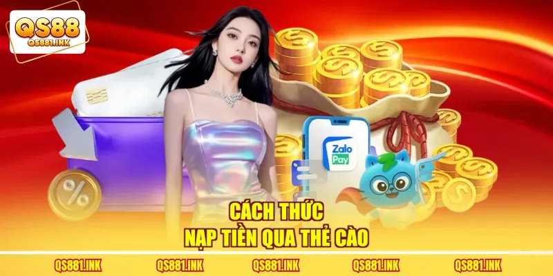 Cách thức nạp tiền qua thẻ cào