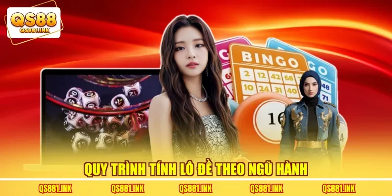Quy trình tính lô đề theo ngũ hành