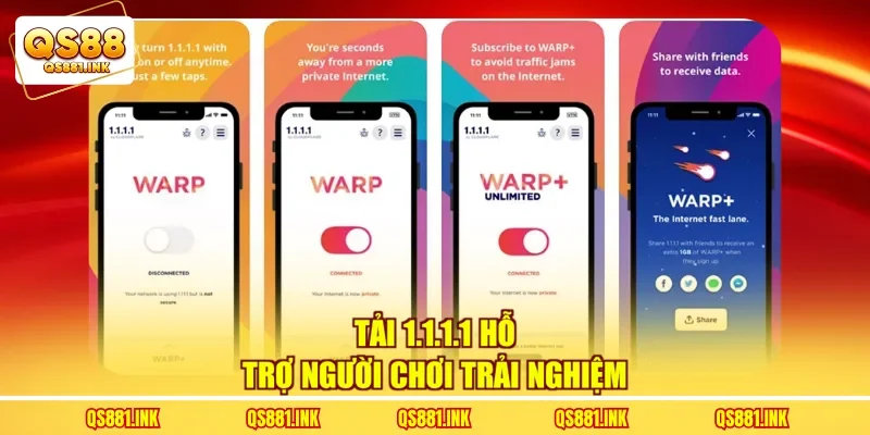 Tải 1.1.1.1 hỗ trợ người chơi trải nghiệm
